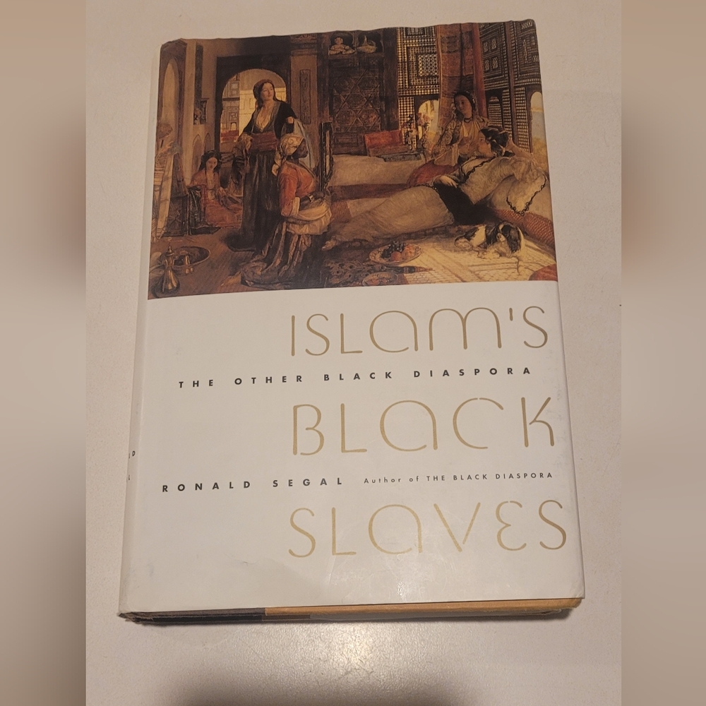 Islam's Black Slaves Book by Ronald Segal Hardcover